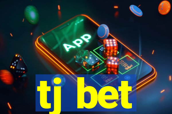 tj bet